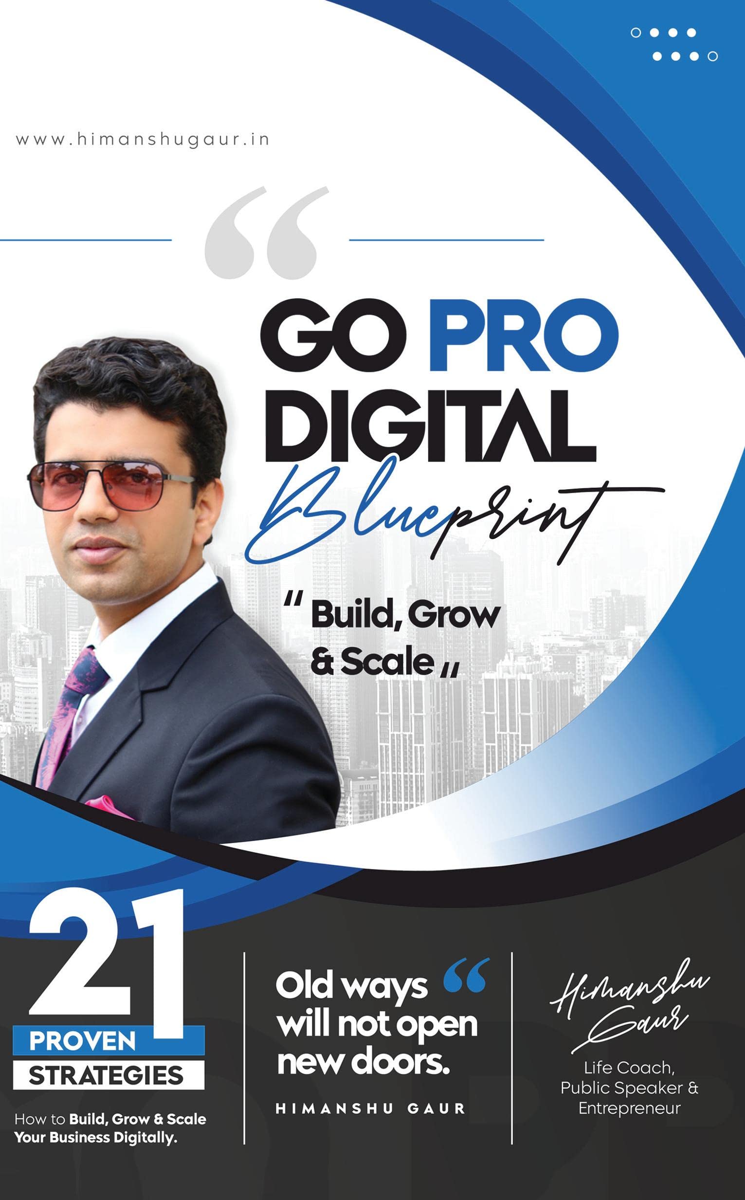 Go Pro Digital Blueprint Build, Grow & Scale