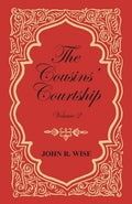 The Cousins Courtship  Volume II