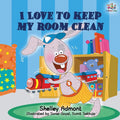 I Love to Keep My Room Clean: Childrens Bedtime Story