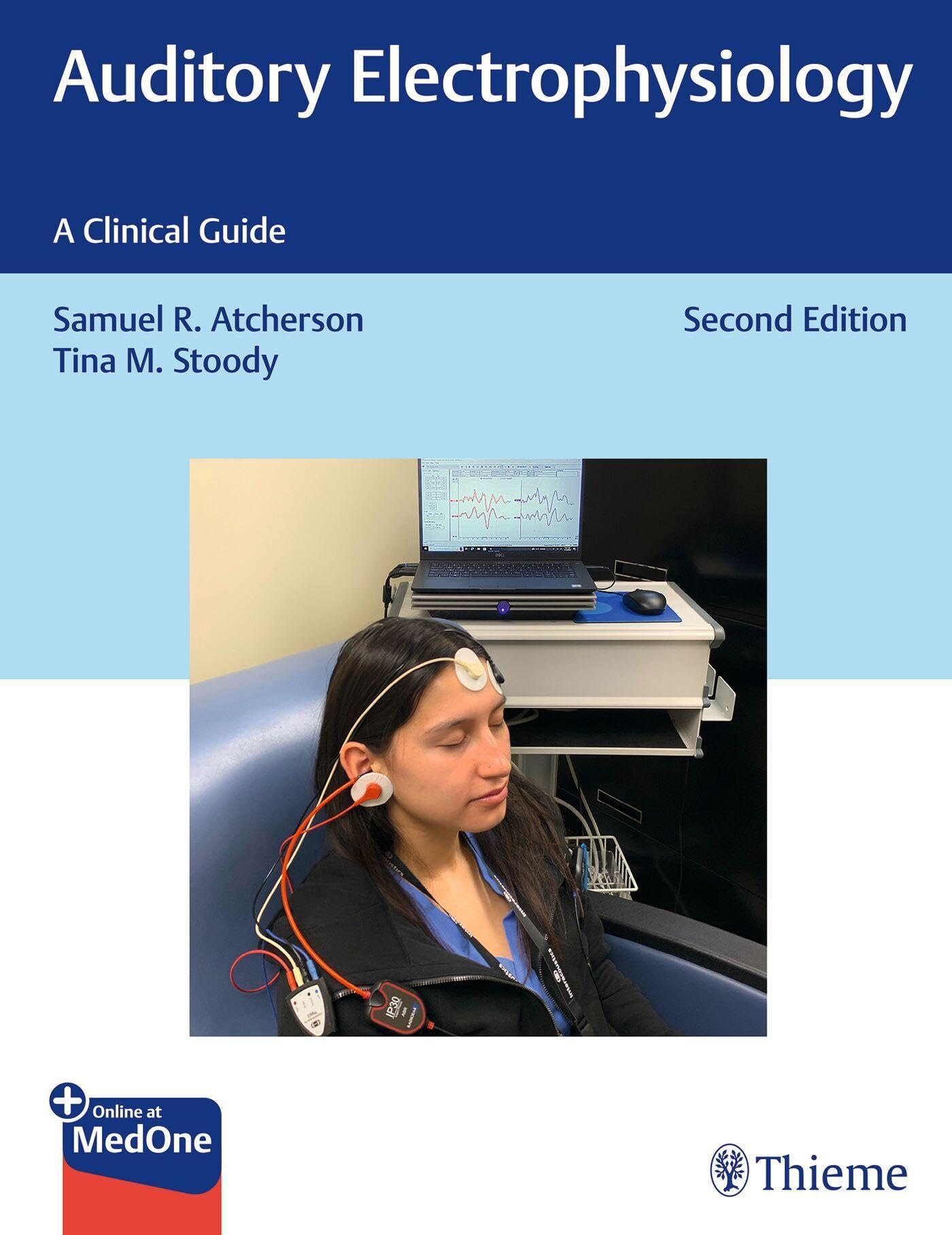 AUDITORY ELECTROPHYSIOLOGY A CLINICAL GUIDE 2ED (PB 2024)