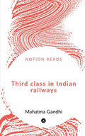 Third Class In Indian Railways