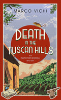 Death In The Tuscan Hills: Book Five