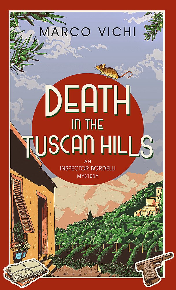Death In The Tuscan Hills: Book Five