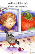 Walter & Charlies Great Adventure: 2 (Walter the Pumpkin)