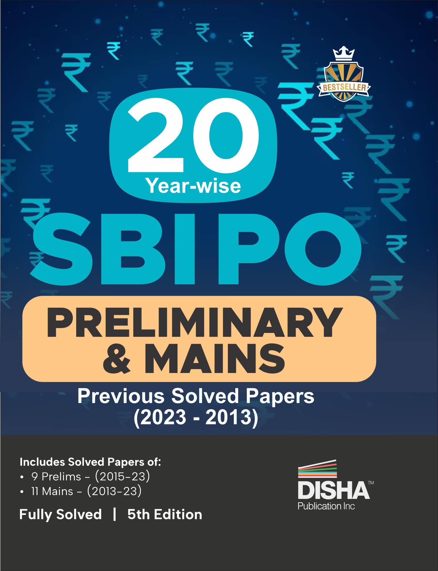 20 YearWise Sbi Po Preliminary & Mains Previous Year Solved Papers (2023  2013) 5Th Edition