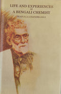 LIFE AND EXPERIENCES OF A BENGALI CHEMIST (2 Volumes)