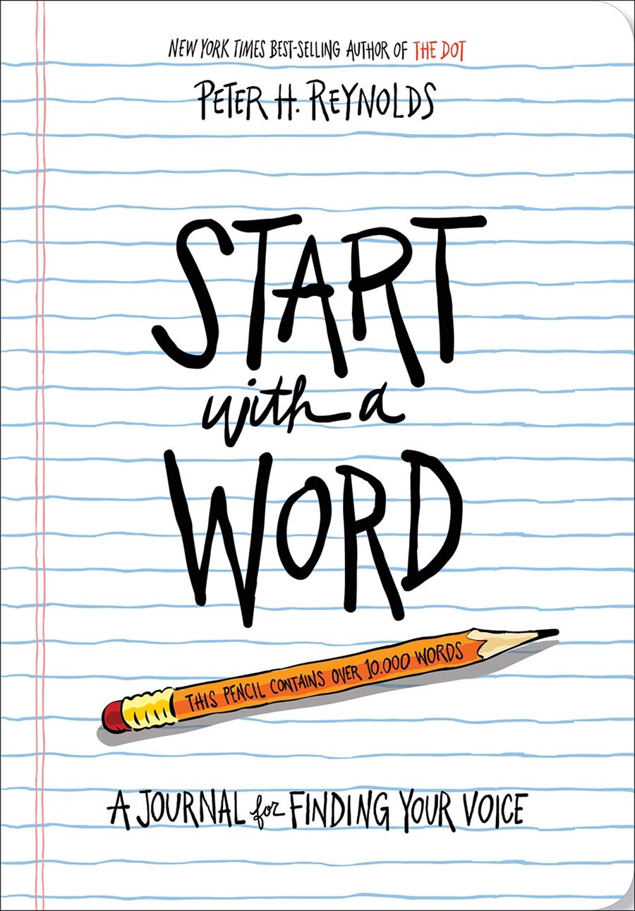 Start with a Word (Guided Journal): A Journal for Finding Your Voice (Just Start)