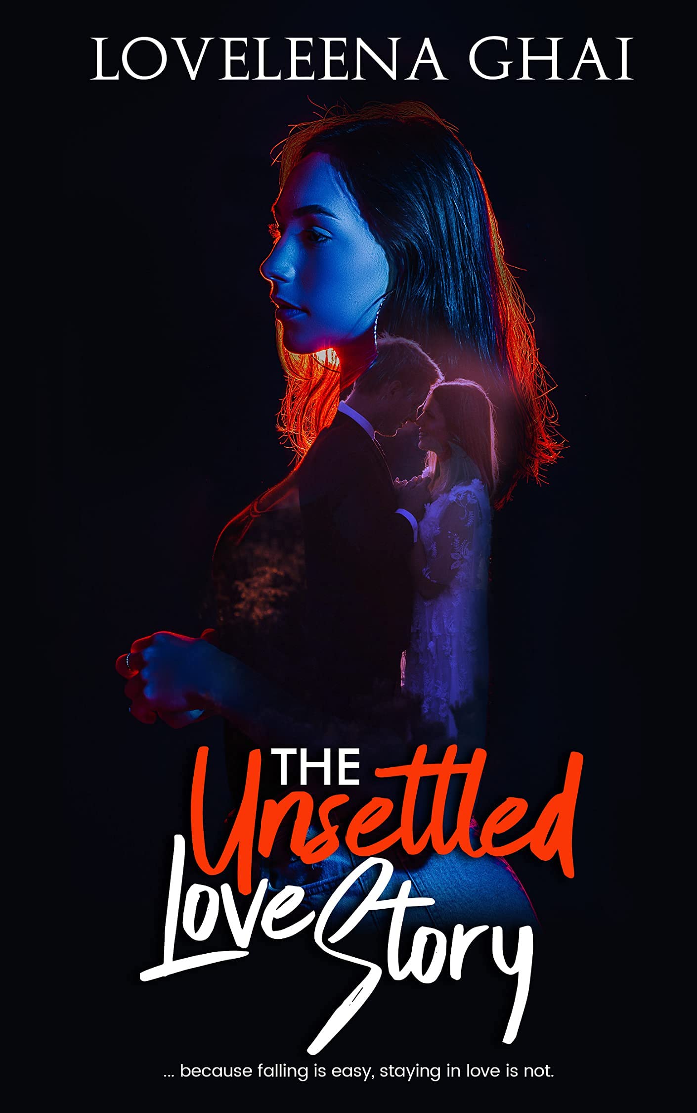 The Unsettled Love Story
