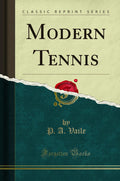 Modern Tennis (Classic Reprint)
