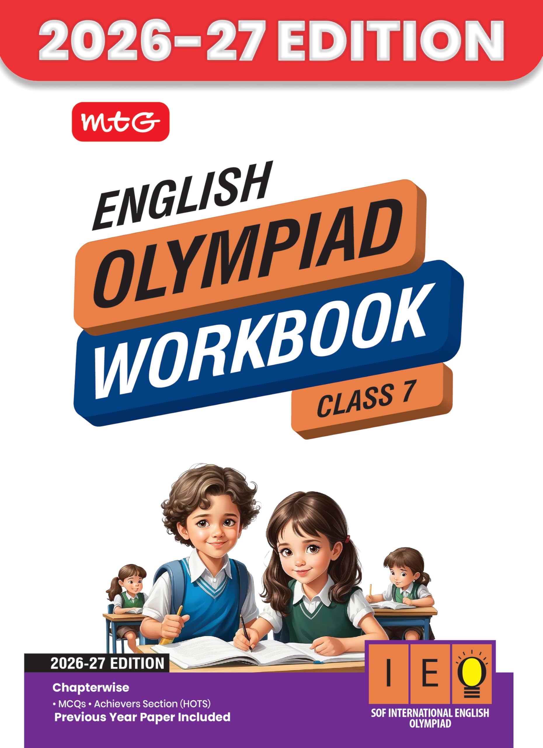 MTG International English Olympiad (IEO) Workbook Class 7  Chapterwise MCQs with Achievers Section  SOF Olympiad Books For 20