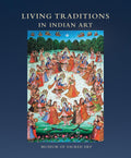 Living Traditions In Indian Art