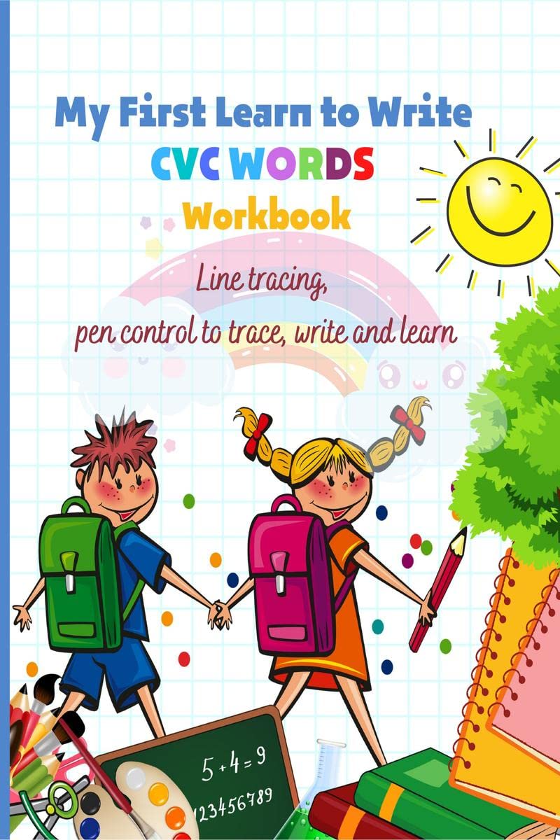 My First Learn To Write Cvc Words Workbook Line Tracing, Pen Control To Trace, Write And Learn : Cvc Workbook For Kindergarten 