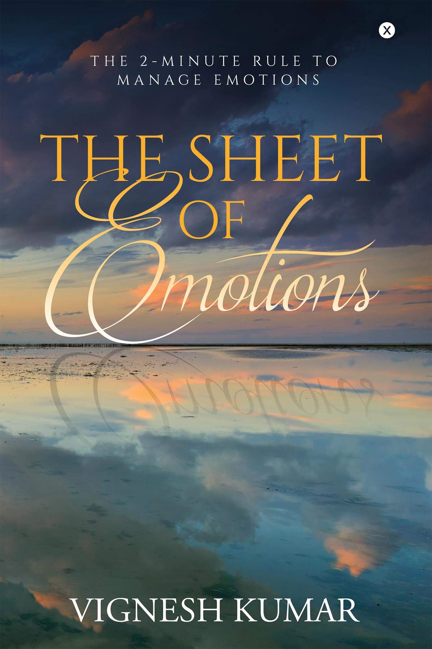 The Sheet Of Emotions : The 2Minute Rule To Manage Emotions