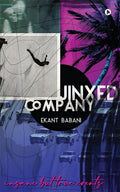 Jinxed Company: Insane But True Events
