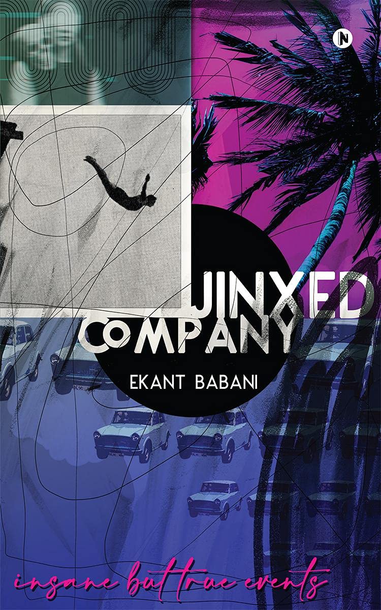 Jinxed Company: Insane But True Events