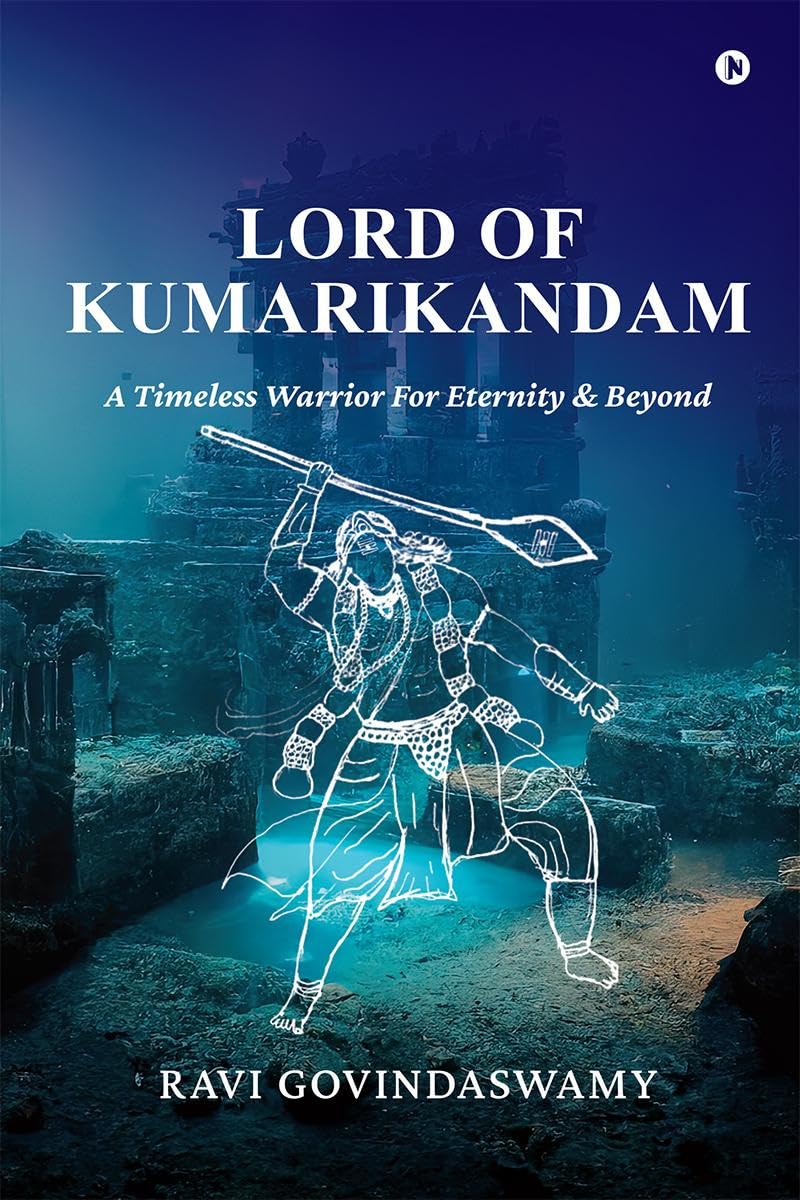 Lord of Kumarikandam: A Timeless Warrior For Eternity and Beyond