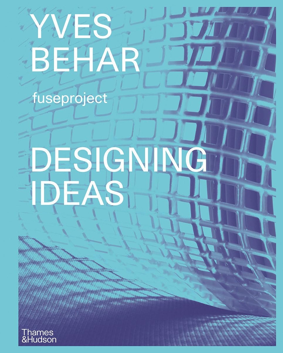 Yves Bhar fuseproject: Designing Ideas