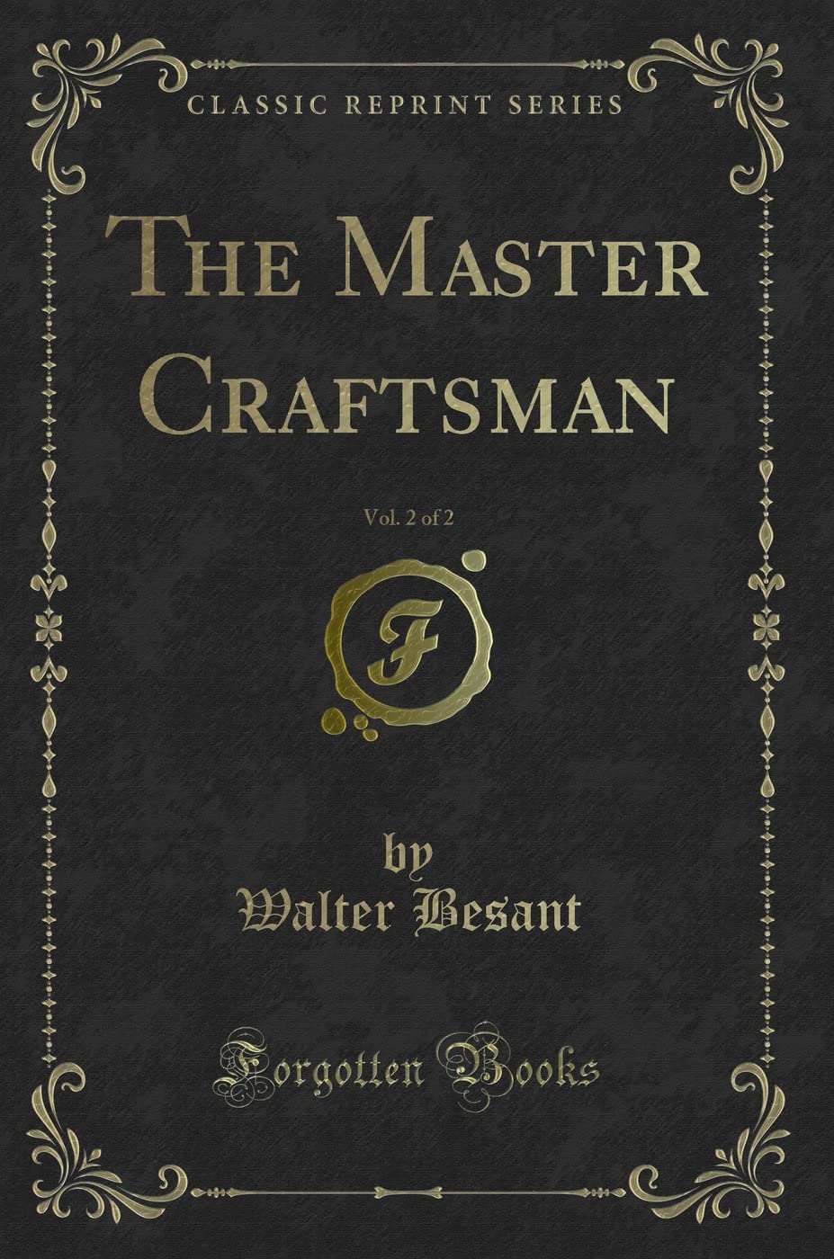 The Master Craftsman, Vol. 2 of 2 (Classic Reprint)