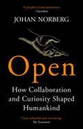 Open: How Collaboration and Curiosity Shaped Humankind