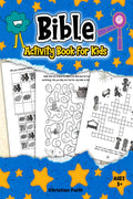 Bible Activity Book for Kids : A Bible Themed Puzzle Book for Children Ages 5+ Including Mazes, Spot the Difference, Coloring, D