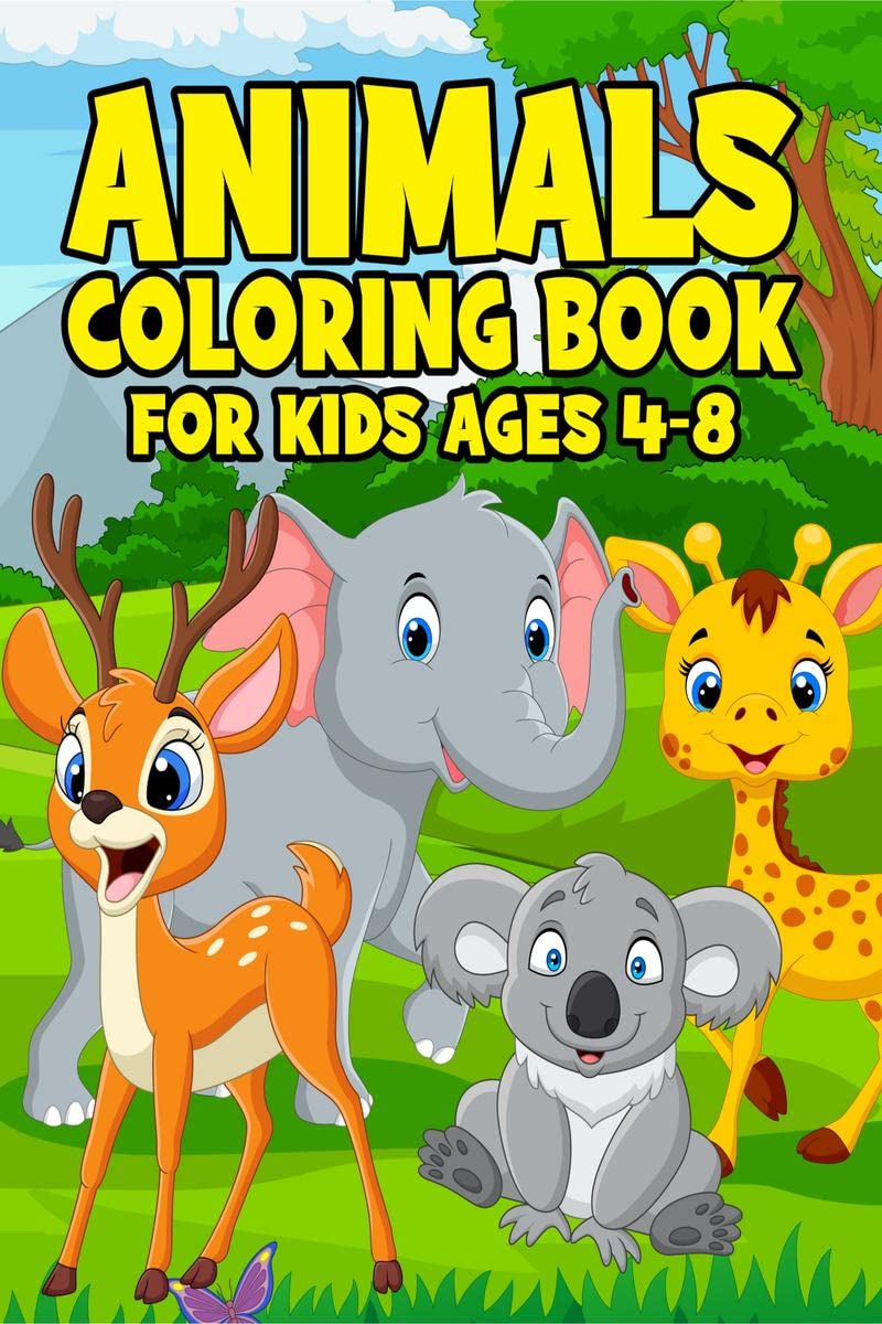 Animals Coloring Book For Kids Ages 48 : Coloring Books for Kids