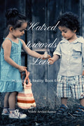 Hatred towards Love : Hypocrisy & Reality: Book 6