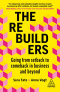 The Rebuilders: Going From Setback To Comeback In Business And Beyond