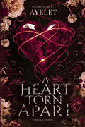 A heart torn Apart  PHASE 1 | Book 2: Soft romance, Dark thirller , stalker , second chance