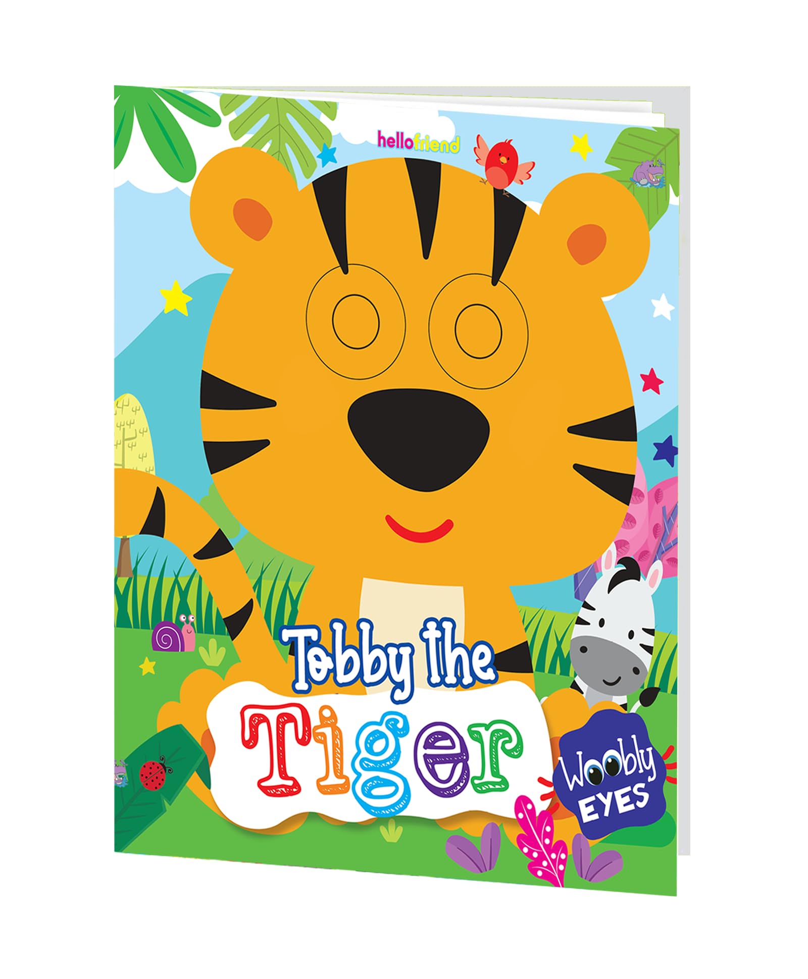 Hello Friend Books Wobbly Eyes Story Board Book: Toby The Tiger  Story Board Book with Googly Eyes for Fun and Interactive Lear