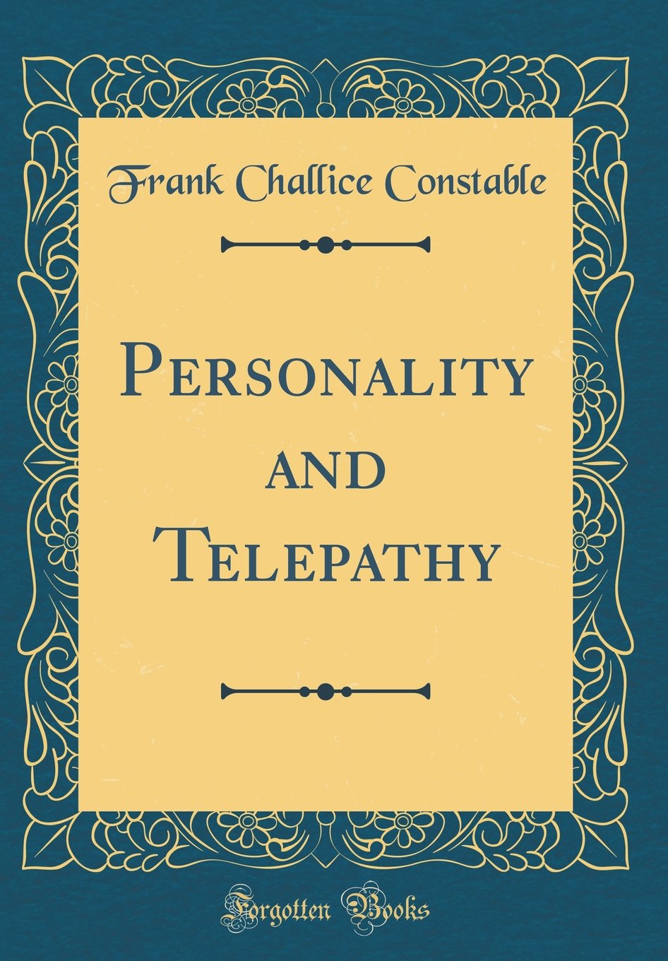 Personality and Telepathy (Classic Reprint)
