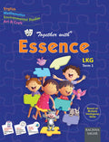 Together With Essence for Class LKG Term 1