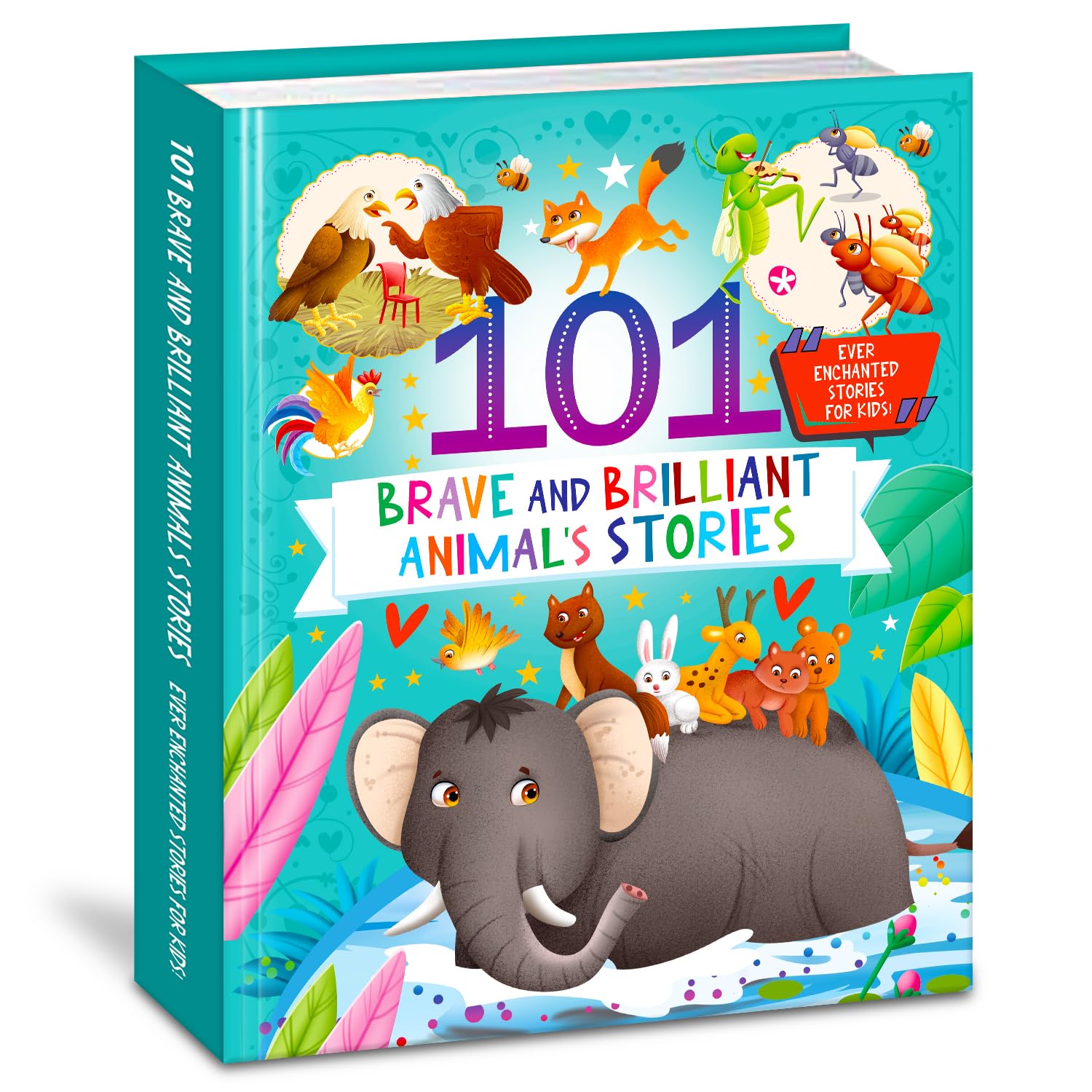 HELLOFRIEND BOOKS 101 Brave And Brilliant Animals Stories (Ever Enchanted Stories For Kids)