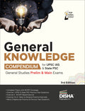 General Knowledge Compendium For Ias Prelims General Studies Paper 1 & State Psc Exams 3Rd Edition | Civil Services  Theory, Pr