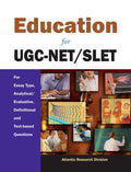 Education For UgcNet/Slet: For Essay Type, Analytical/Evaluative, Definitional And Text Based Questions