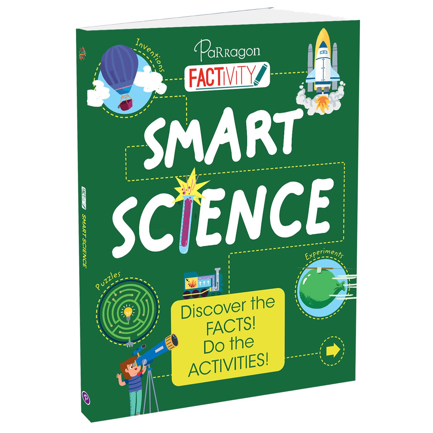 Factivity Explore Experiment and Discover the World of Science: Discover the Facts! Do the Activities!