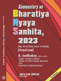 Commentary On Bharatiya Nyaya Sanhita, 2023 By K. Sudhakar (3Rd Edition 2024)