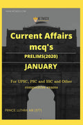 Current Affairs Mcq | January (Prelims 2020) : The Hindu, Indian Express And Pib Current Affairs In Mcq