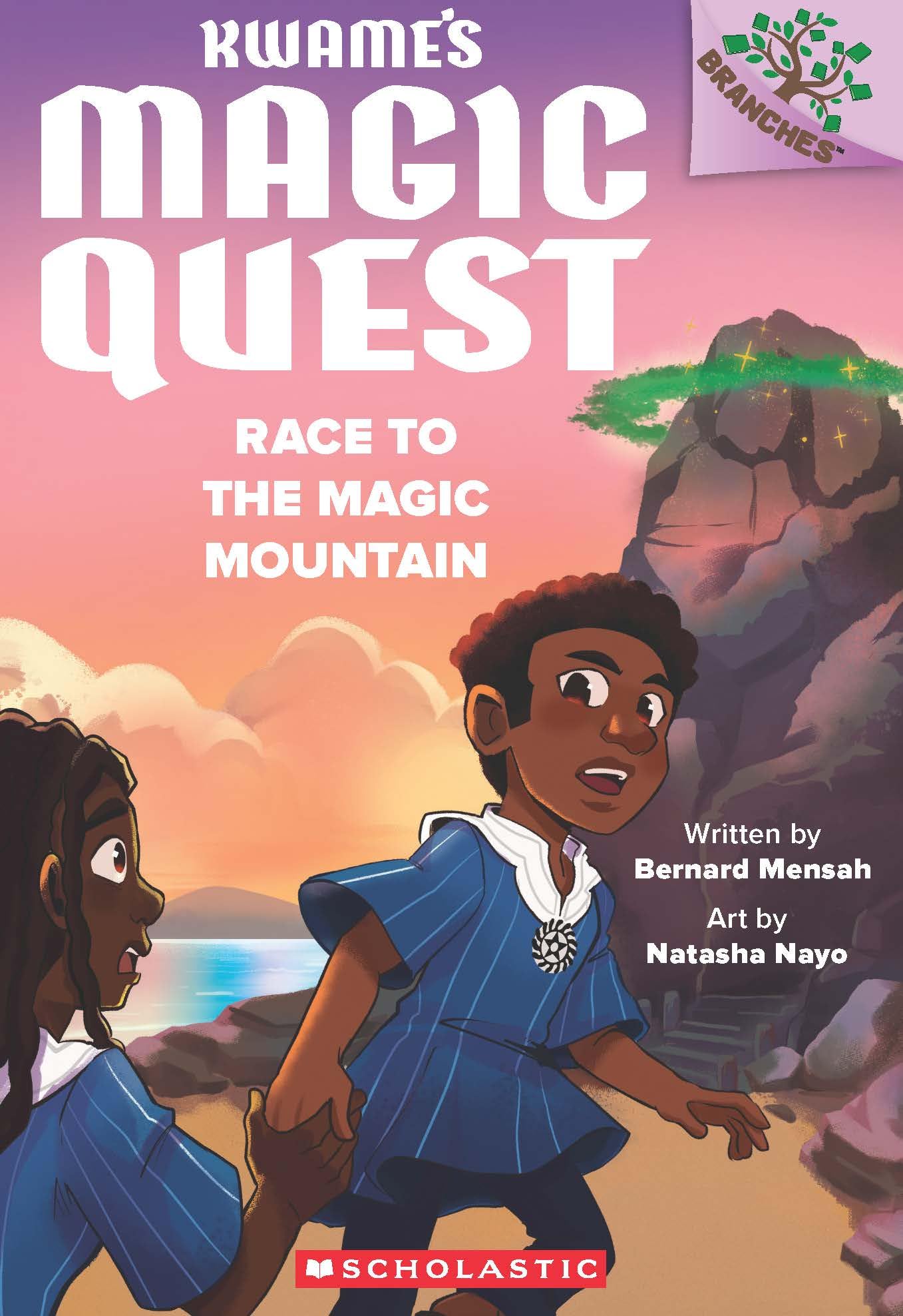Kwames Magic Quest #02: Race To The Magic Mountain (A Branches Book)