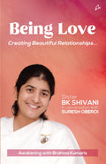 Being Love: Creating Beautiful Relationships Paperback  26 Oct 2019