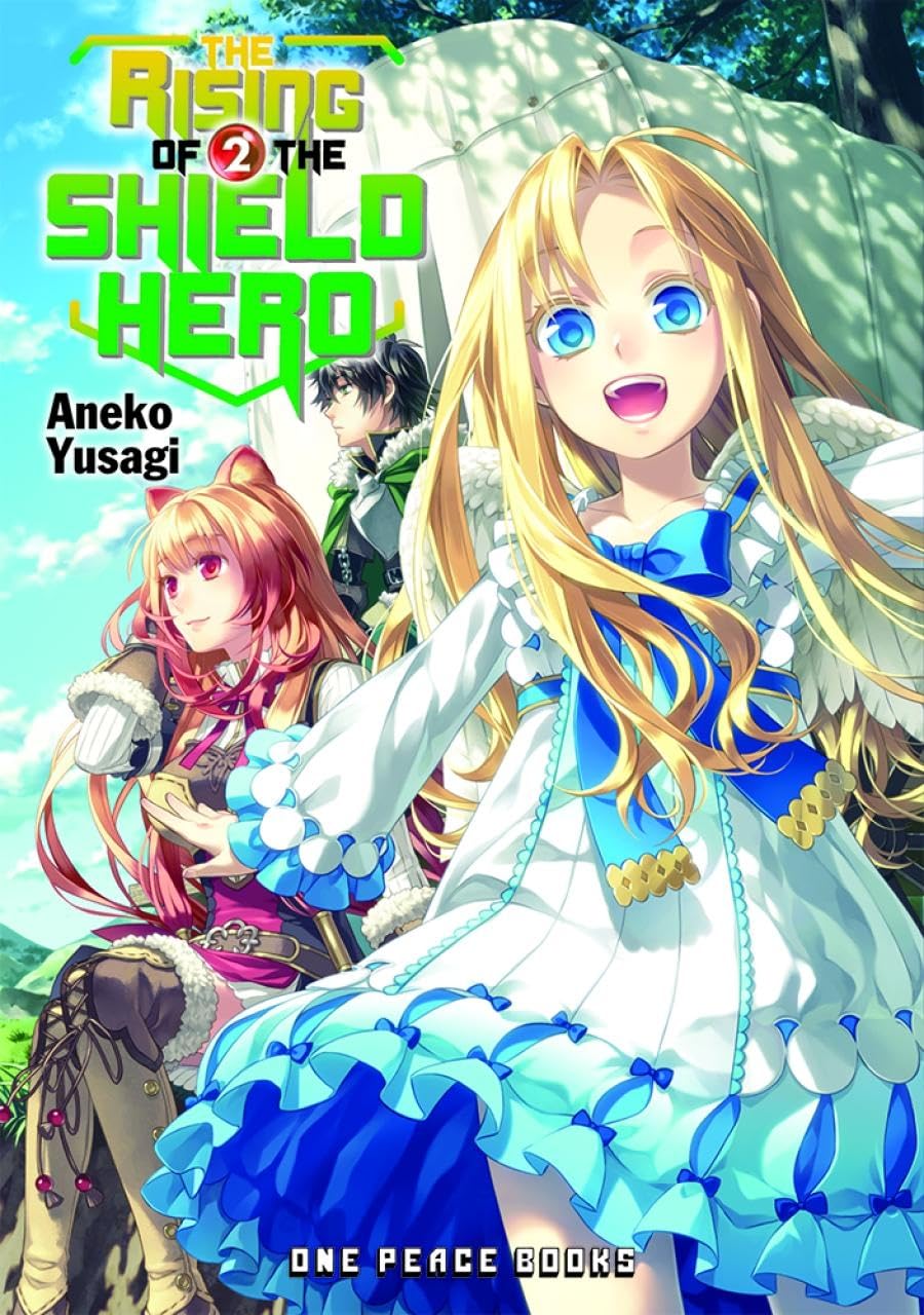 The Rising of the Shield Hero Volume 2 (The Rising of the Shield Hero Series: Light Novel)