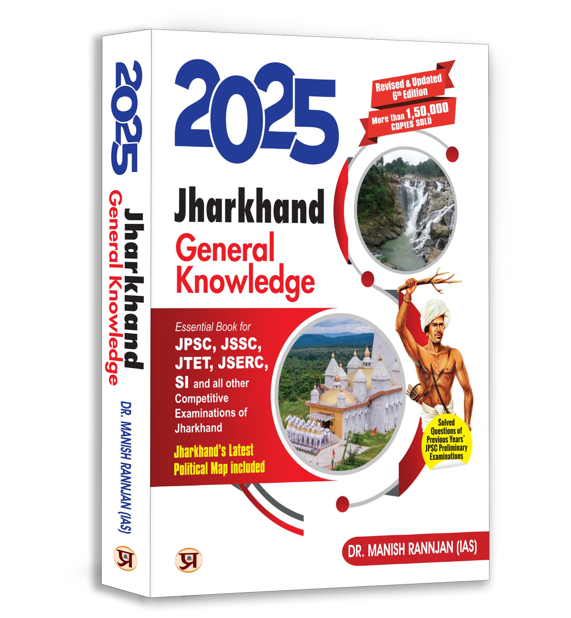 Jharkhand GK: General Knowledge Book  2025 For JPSC, JSSC, JTET, JSERC, SI and All Other Jharkhand Competitive Exam | Jharkhand
