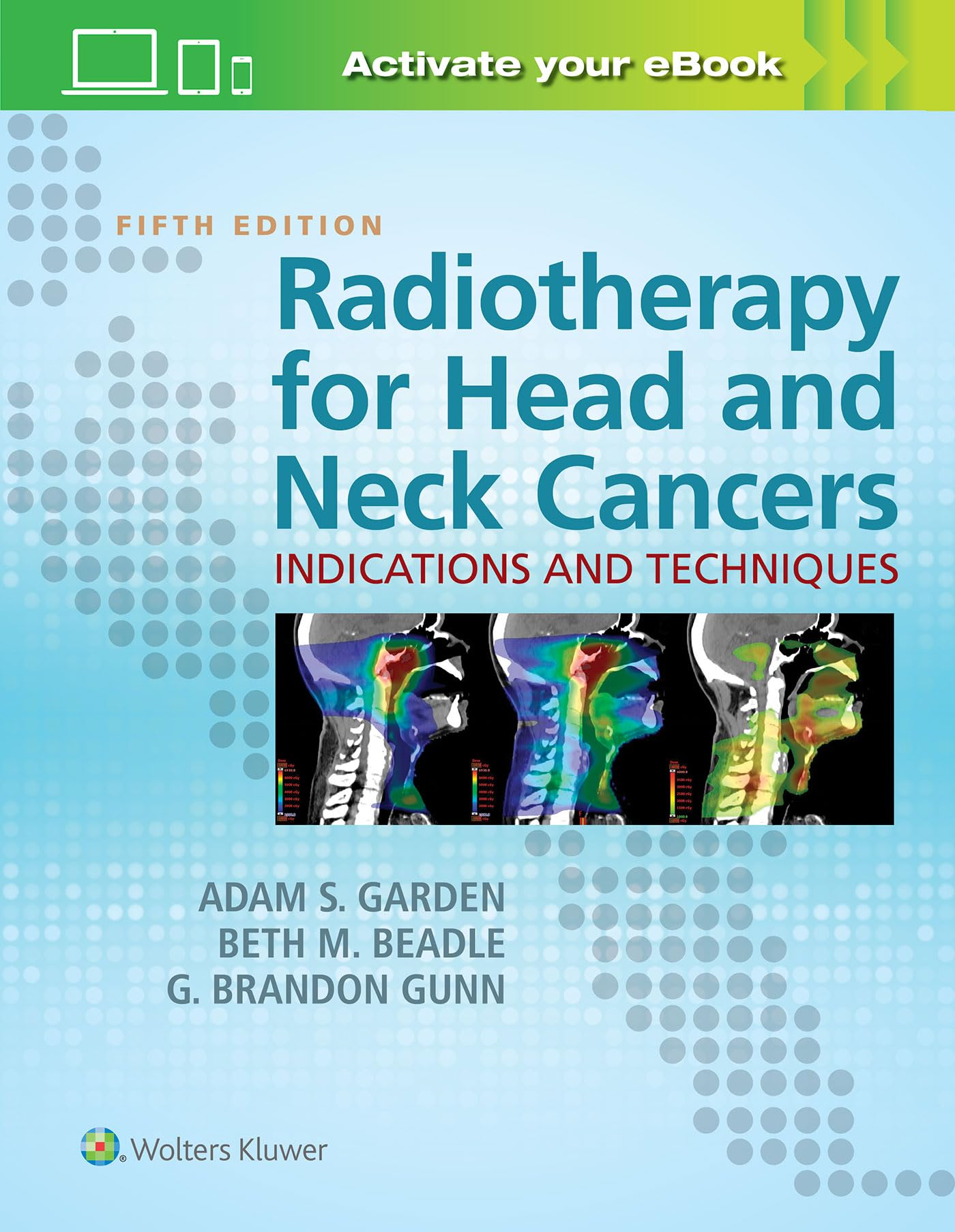 Radiotherapy For Head And Neck Cancers Indications And Techniques 5Ed (Hb 2018)