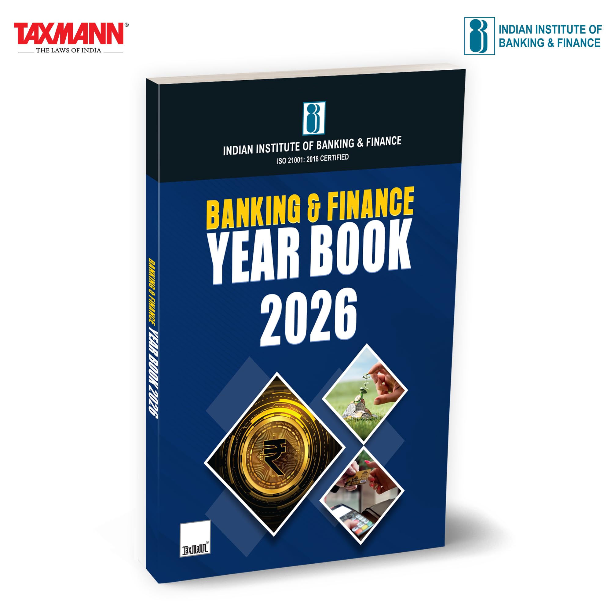 IIBF X Taxmanns Banking & Finance Yearbook 2026  Authoritative Annual Reference that Contextualises Regulatory | Policy | Sec