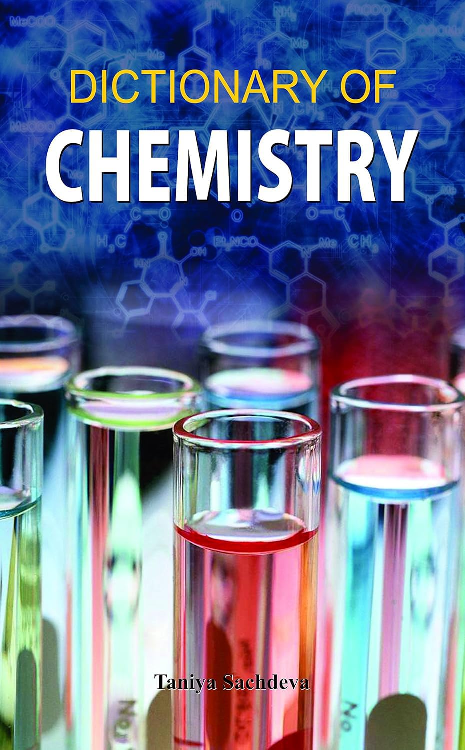 Dictionary of Chemistry: Comprehensive Reference Guide for Students and Professionals
