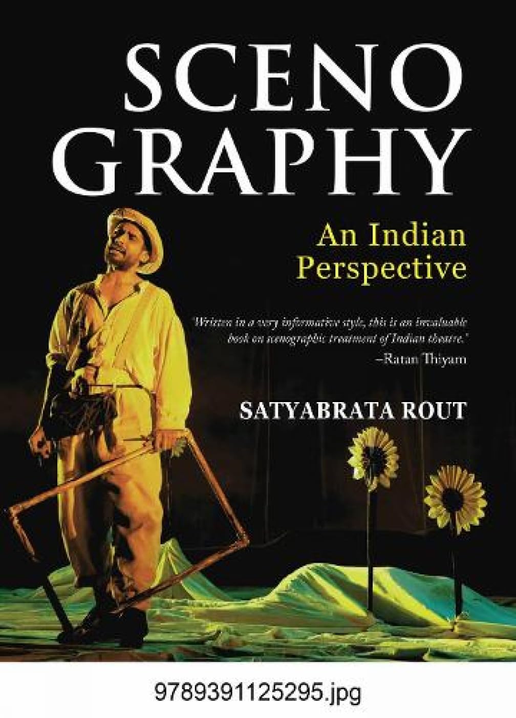 Scenography: An Indian Perspective (H.B)