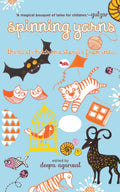 Spinning Yarns: The Best Childrens Stories From India
