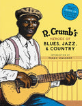 R. Crumbs Heroes of Blues, Jazz & Country