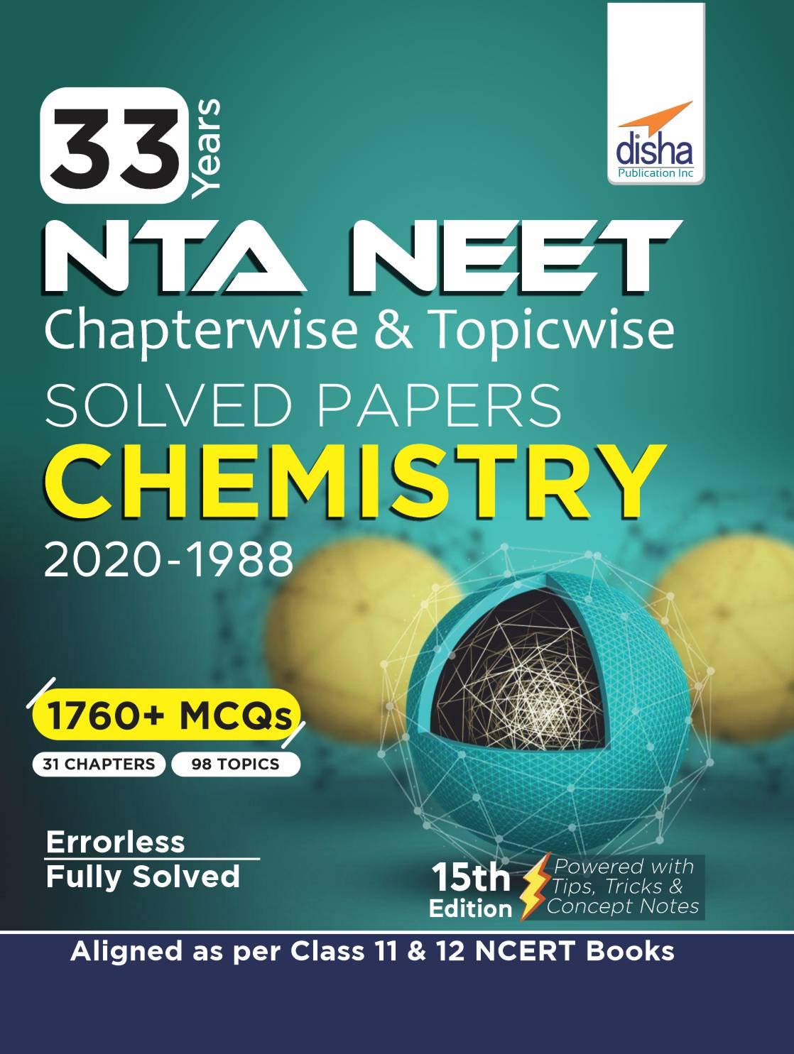 33 Years Neet Chapterwise & Topicwise Solved Papers Chemistry (2020  1988) 15Th Edition