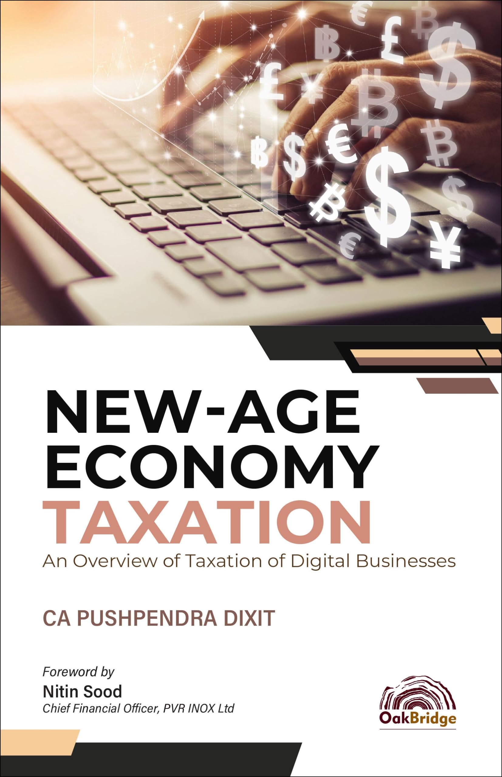 NewAge Economy Taxation: An Overview of Taxation of Digital Businesses | CA Pushpendra Dixit | OakBridge