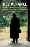 Deliverance: As seen on THIS MORNING  Everyday investigations into poltergeists, ghosts and other supernatural phenomena by an 